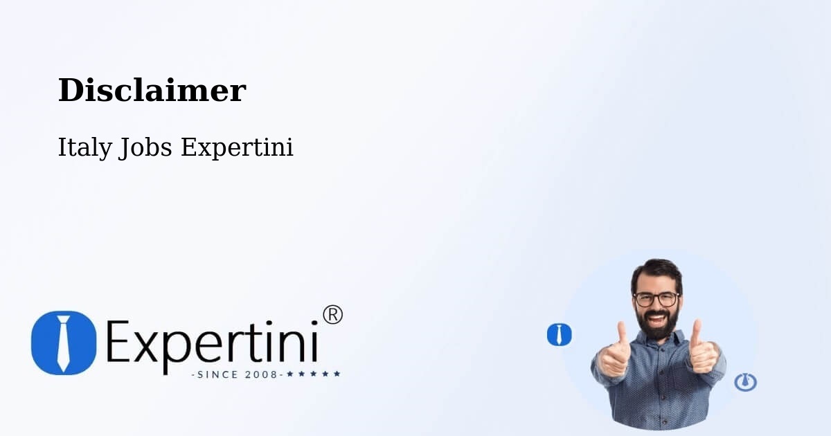 Disclaimer – Luserna - Italy Jobs Expertini