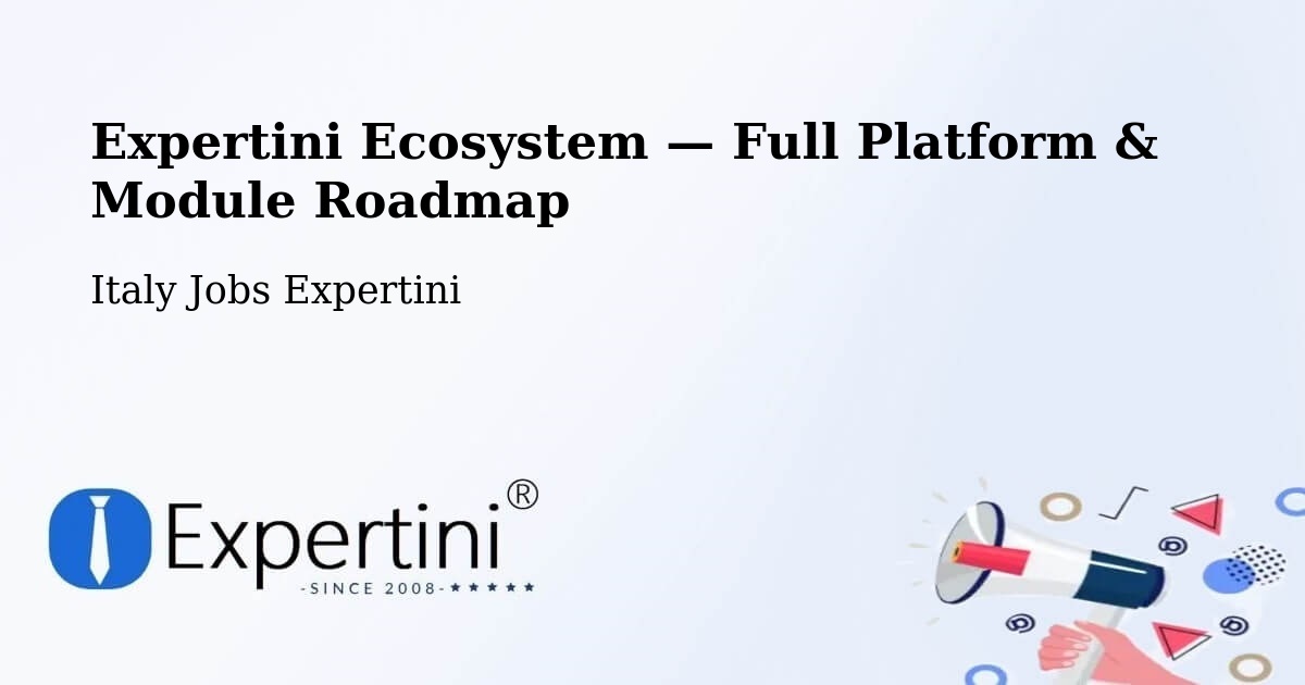 Expertini Ecosystem — Full Platform & Module Roadmap – Luserna